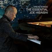 Cover von Dream Songs - The Essential Joe Hisaishi