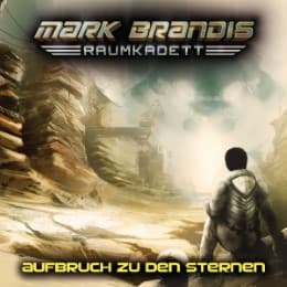 Cover von Mark Brandis Raumkadett 1 - Aufbruch zu den Sternen