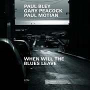 Cover von When Will The Blues Leave