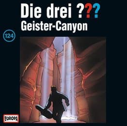Cover von Die drei Fragezeichen: Geister-Canyon