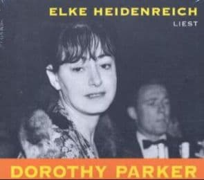 Cover von Elke Heidenreich liest Dorothy Parker