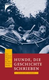 Cover von Hunde, die Geschichte schrieben