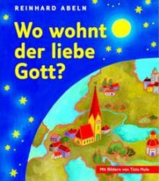 Cover von Wo wohnt der liebe Gott?