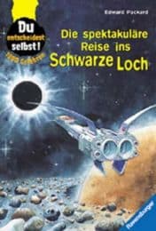 Cover von Die spektakuläre Reise ins Schwarze Loch