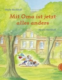 Cover von Mit Oma ist jetzt alles anders