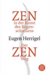 Cover von Zen in der Kunst des Bogenschießens/Der Zen-Weg