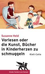 Cover von Vorlesen oder die Kunst, Bücher in Kinderherzen zu schmuggeln
