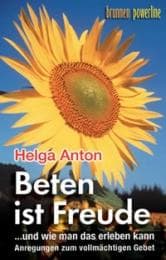 Cover von Beten ist Freude und wie man das erleben kann