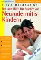 Cover von Rat und Hilfe für Mütter von Neurodermitis-Kindern