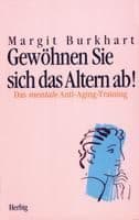 Cover von Gewöhnen Sie sich das Altern ab!