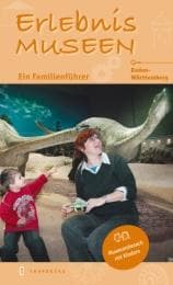 Cover von Erlebnis Museen in Baden-Württemberg