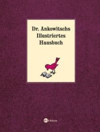 Cover von Dr.Ankowitschs Illustriertes Hausbuch
