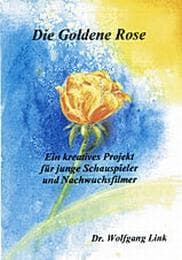 Cover von Die goldene Rose