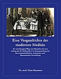 Cover von Eine Vorgeschichte der modernen Medizin