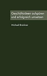 Cover von Geschäftsideen aufspüren und erfolgreich umsetzen