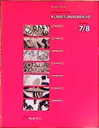 Cover von Anregungen für den Kunstunterricht ab Klasse 7/8