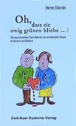 Cover von Oh, dass sie ewig grünen bliebe ...!