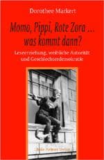 Cover von Momo, Pippi, Rote Zora - was kommt dann?