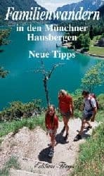 Cover von Familienwandern in den Münchner Hausbergen