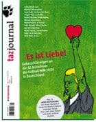 Cover von Es ist Liebe - Das WM-Journal der taz