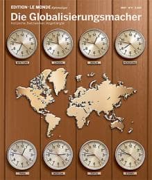 Cover von Die Globalisierungsmacher - Edition Le Monde diplomatique 2/2007