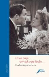 Cover von Drum prüfe, wer sich ewig bindet
