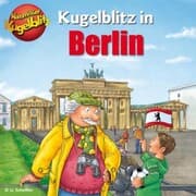 Cover von Kommissar Kugelblitz in Berlin