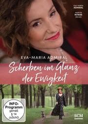 Cover von Eva-Maria Admiral: Scherben im Glanz der Ewigkeit