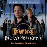 Cover von Die wilden Kerle 4 - Das Hörspiel zum Kinofilm
