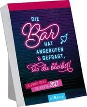 Cover von Die Bar hat angerufen & gefragt, wo du bleibst! 2027