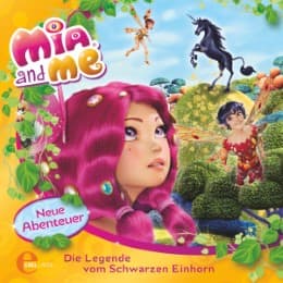 Cover von Mia and Me - Die Legende vom Schwarzen Einhorn