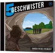 Cover von 5 Geschwister 25 - Zurück in die Steinzeit