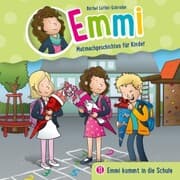Cover von 11: Emmi kommt in die Schule