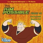 Cover von Kim Possible Hörspiel - Folge 14: Team Impossible/Ein ganzer Kerl (Disney TV-Serie)