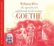 Cover von Goethe - Er sprach viel und trank nicht wenig