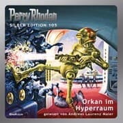 Cover von Perry Rhodan Silber Edition 105: Orkan im Hyperraum