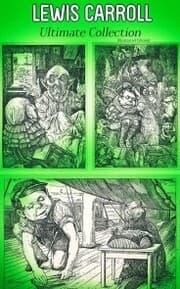 Cover von LEWIS CARROLL Ultimate Collection (Illustrated Edition)