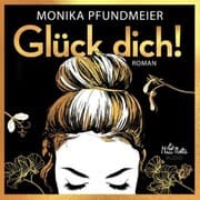 Cover von Glück dich!