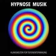Cover von Hypnose Musik: Theta-Klangwelten für Tiefenentspannung