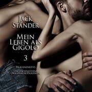Cover von Mein Leben als Gigolo 3: Frauenpartys