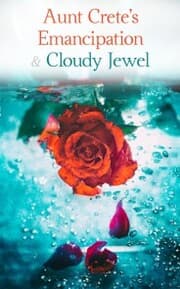 Cover von Aunt Crete's Emancipation & Cloudy Jewel