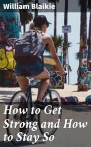 Cover von How to Get Strong and How to Stay So
