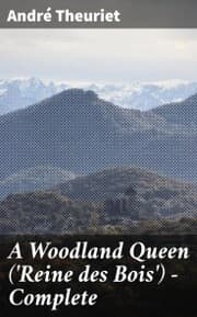 Cover von A Woodland Queen ('Reine des Bois') - Complete