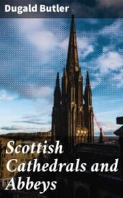 Cover von Scottish Cathedrals and Abbeys