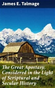 Cover von The Great Apostasy, Considered in the Light of Scriptural and Secular History