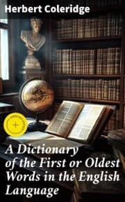 Cover von A Dictionary of the First or Oldest Words in the English Language
