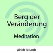 Cover von Berg der Veränderung - Meditation