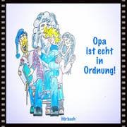 Cover von Opa ist echt in Ordnung!