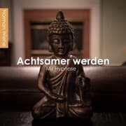 Cover von Achtsamer werden