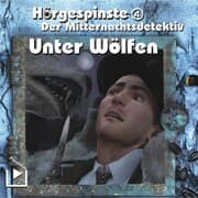 Cover von Hörgespinste 04 - Der Mitternachtsdetektiv: Unter Wölfen